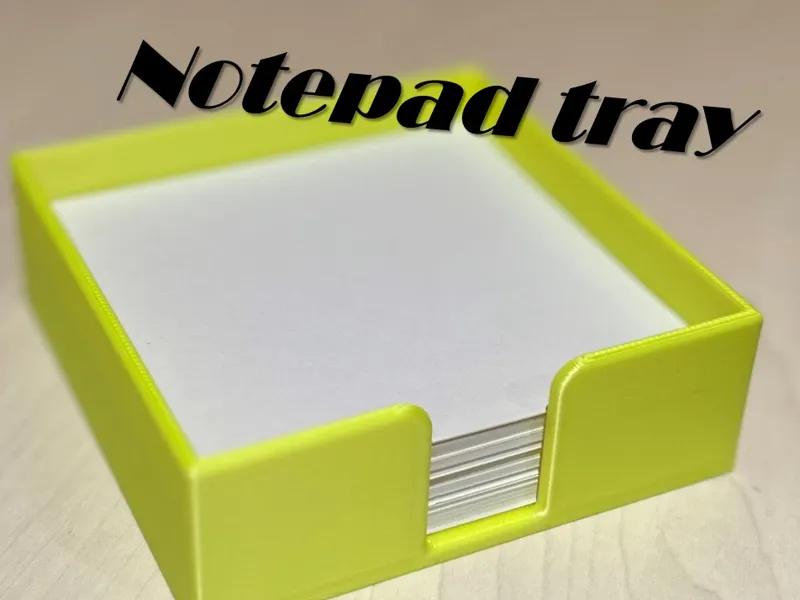 Notepad tray (Notizblock Ablage) 