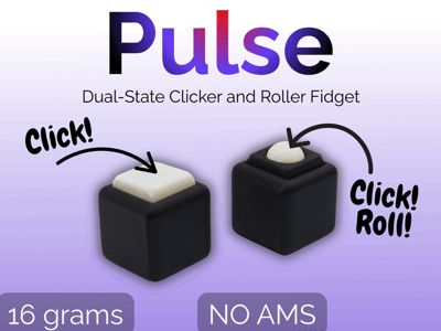 Pulse | Dual-State Clicker + Roll Fidget