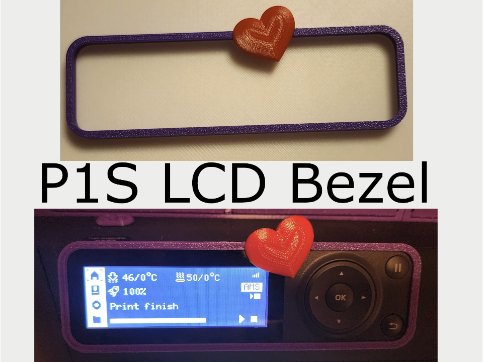 P1S & P1P Screen Heart Bezel