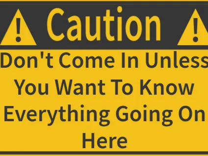 Funny Caution Sign