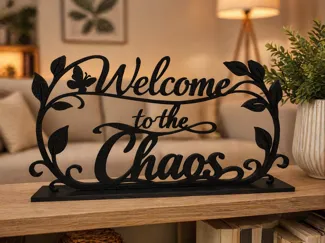Decorative "Welcome to the Chaos" Sign