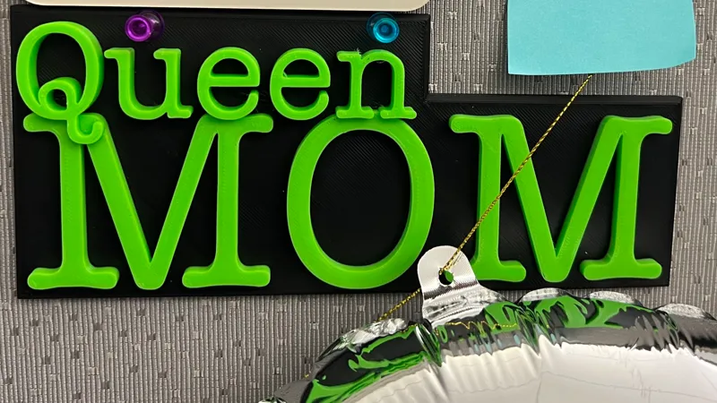 Queen Mom sign