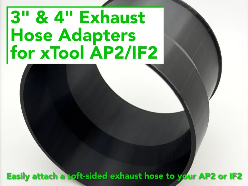 UPDATED: Exhaust Hose Adapters for xTool AP2/IF2