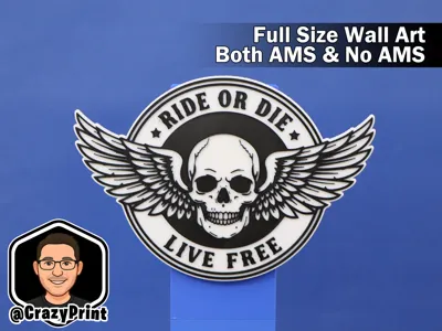 Ride or Die - Live Free! Wall Art / Sign - No AMS