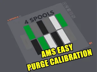 EASY - AMS Purgue Calibration (4, 3 or 2 Spools)
