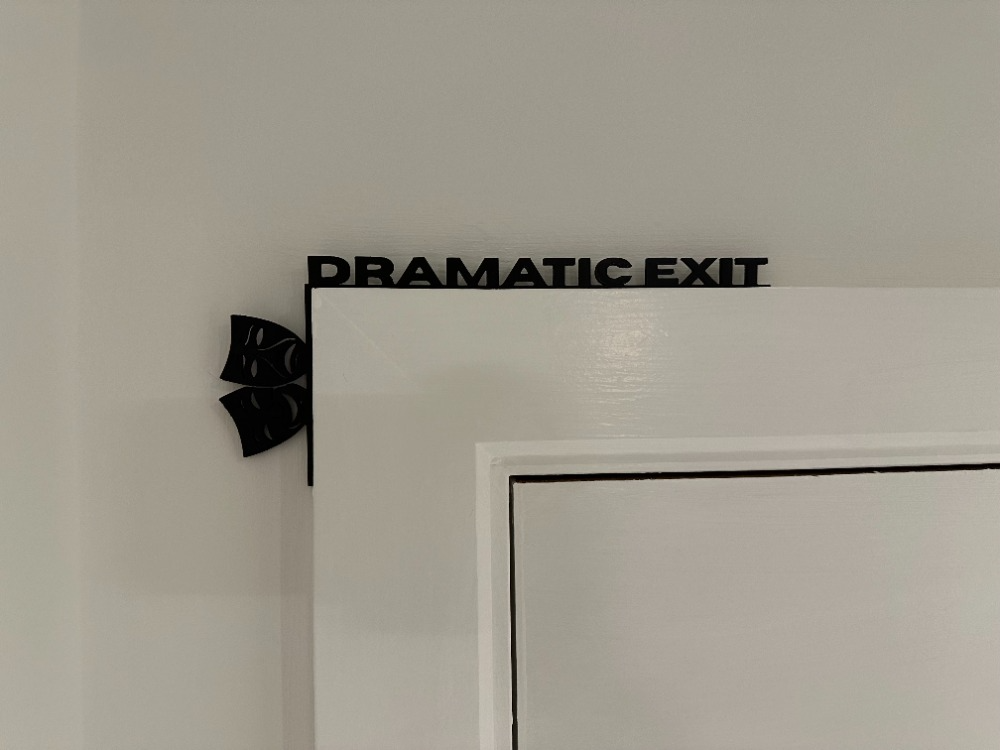Dramatic Exit