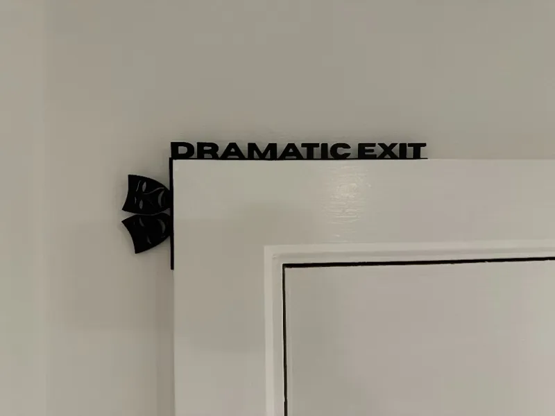 Dramatic Exit