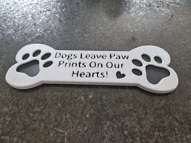 Dog Bone - Dogs leave Paw Prints On Our Hearts