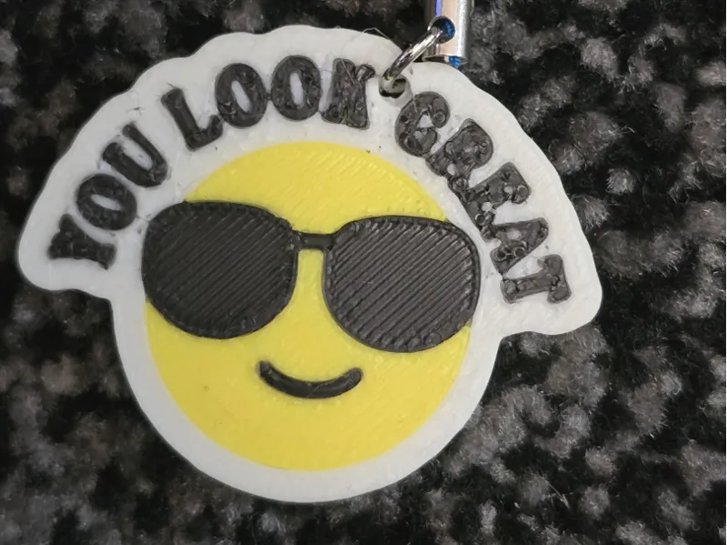 YOU LOOK GREAT KEYCHAIN