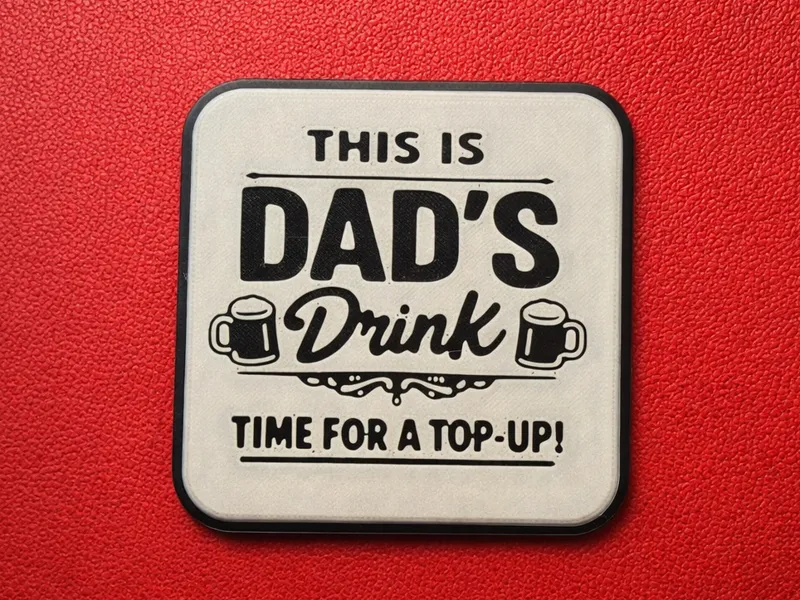 DAD Drink Coaster - Time For A Topup