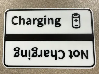 Charging / Not Charging Sign