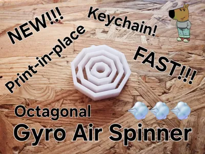 NEW Octagonal Gyro Air Spinner - Print in Place
