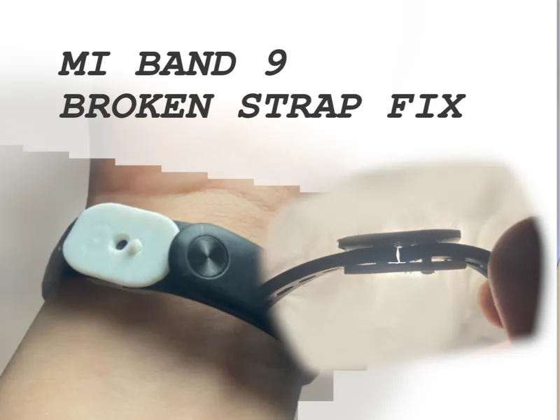 Broken Strap fix - Xiaomi Smart Band 9