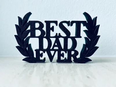 Best Dad Ever - Home Decor