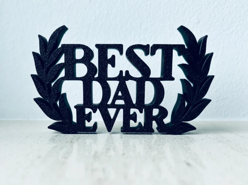Best Dad Ever - Home Decor