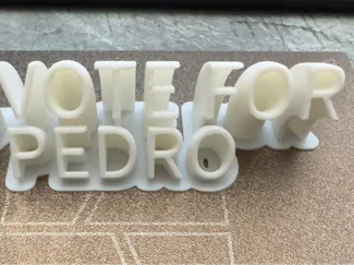 Vote for Pedro desk sign