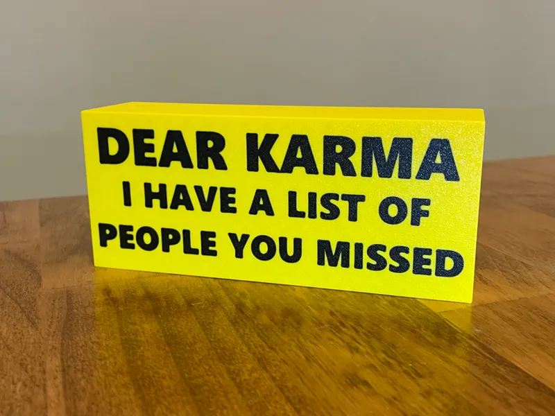Dear Karma sign