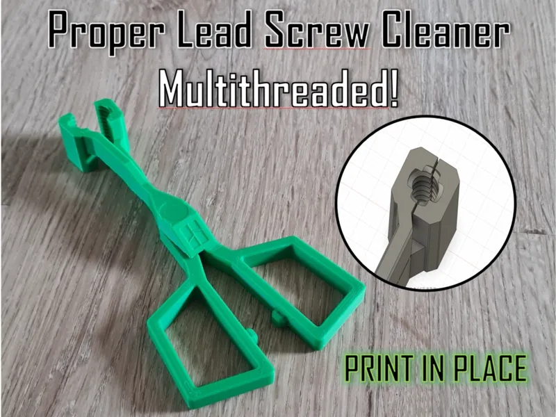 Proper Lead Screw Cleaner - multithreaded (PiP)