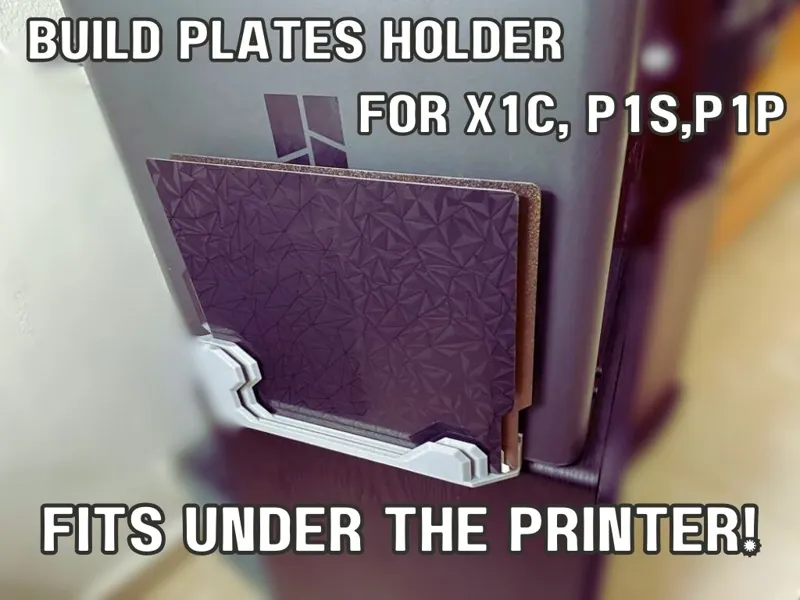 Bambu Build Plate Holder - (Fits under printer)