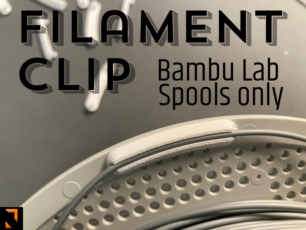 Filament Clip for Bambu Spools