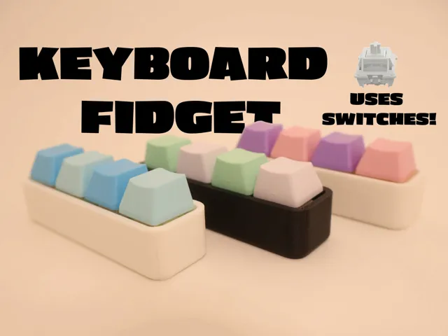Mechanical Keyboard Fidget - Uses Switches -Fidget