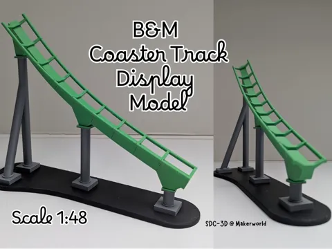 Soporte: B&M rollercoaster track display scale 1:48 — referencia de MakerWorld