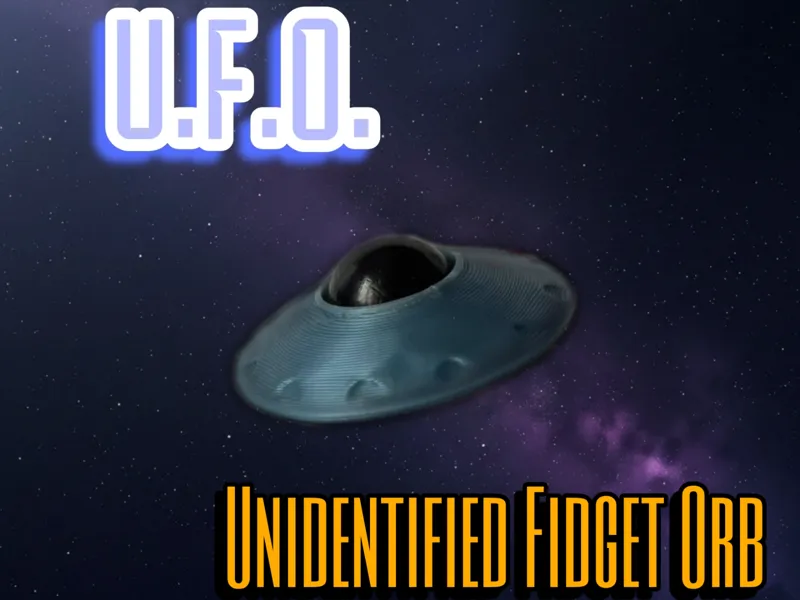 Unidentified Fidget Orb (U.F.O.)