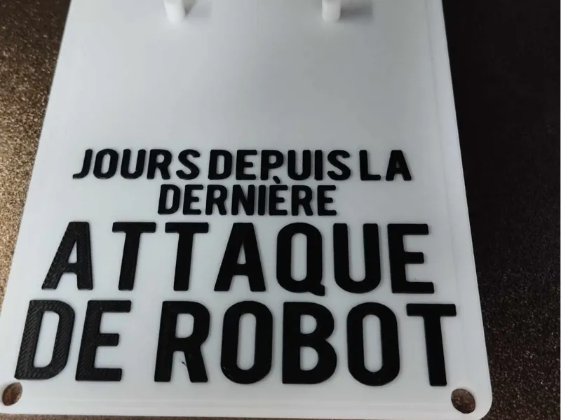 Panneau compteur de jours sans attaque de robot