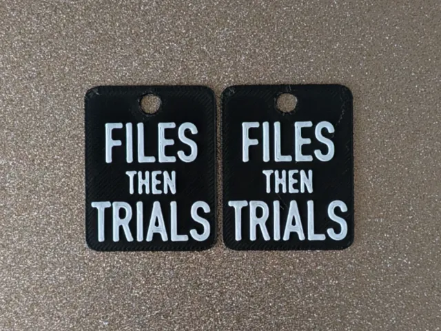 "Files then Trials" Keychains or Earrings