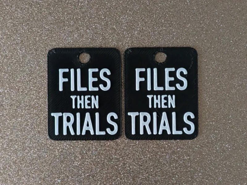 "Files then Trials" Keychains or Earrings