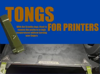 TONGS FOR EACH PRINTERS. With Creality logo