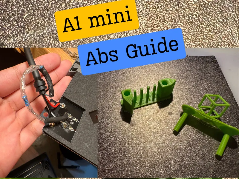 ABS Guide A1 Mini