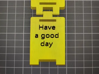 Mini panneau have a good day