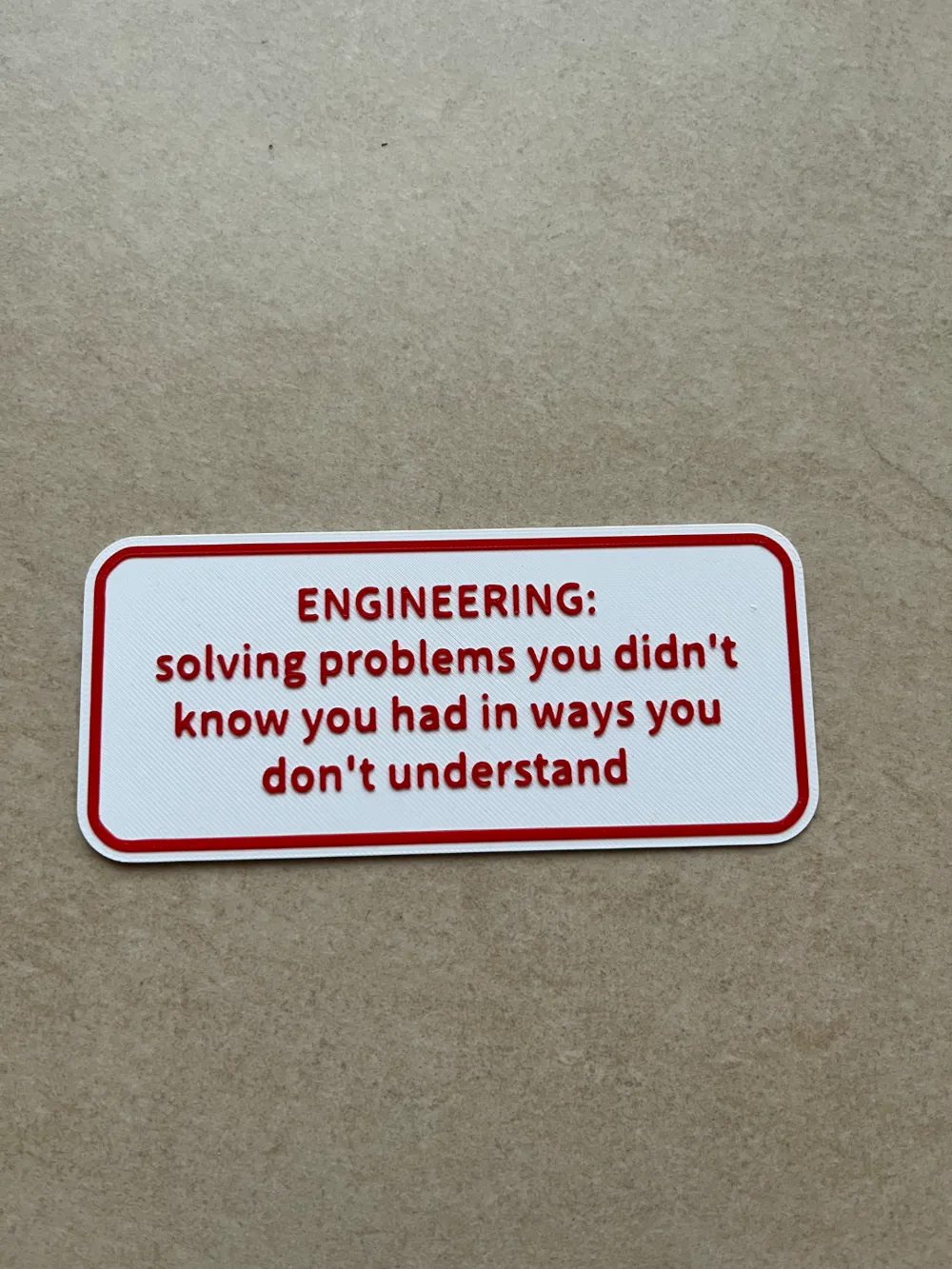 Engineering Rags Sign Funny sign on engineers by Made by Dave - MakerWorld