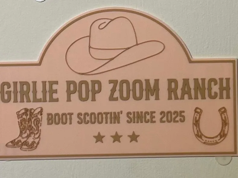Girlie Pop Zoom Ranch Sign