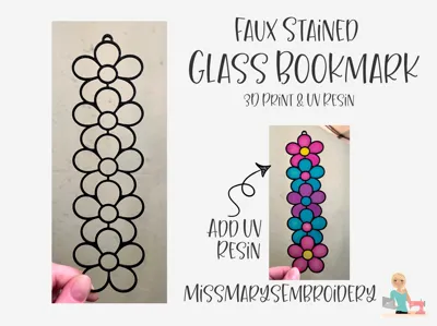 Faux Stained Glass Bookmark - 3D Print & UV Resin
