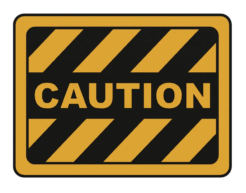 SIGN - CAUTION