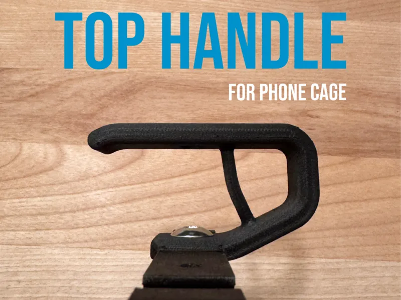 Mini Top Handle for Phone Cage