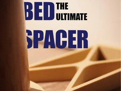 The Ultimate Bed Spacer