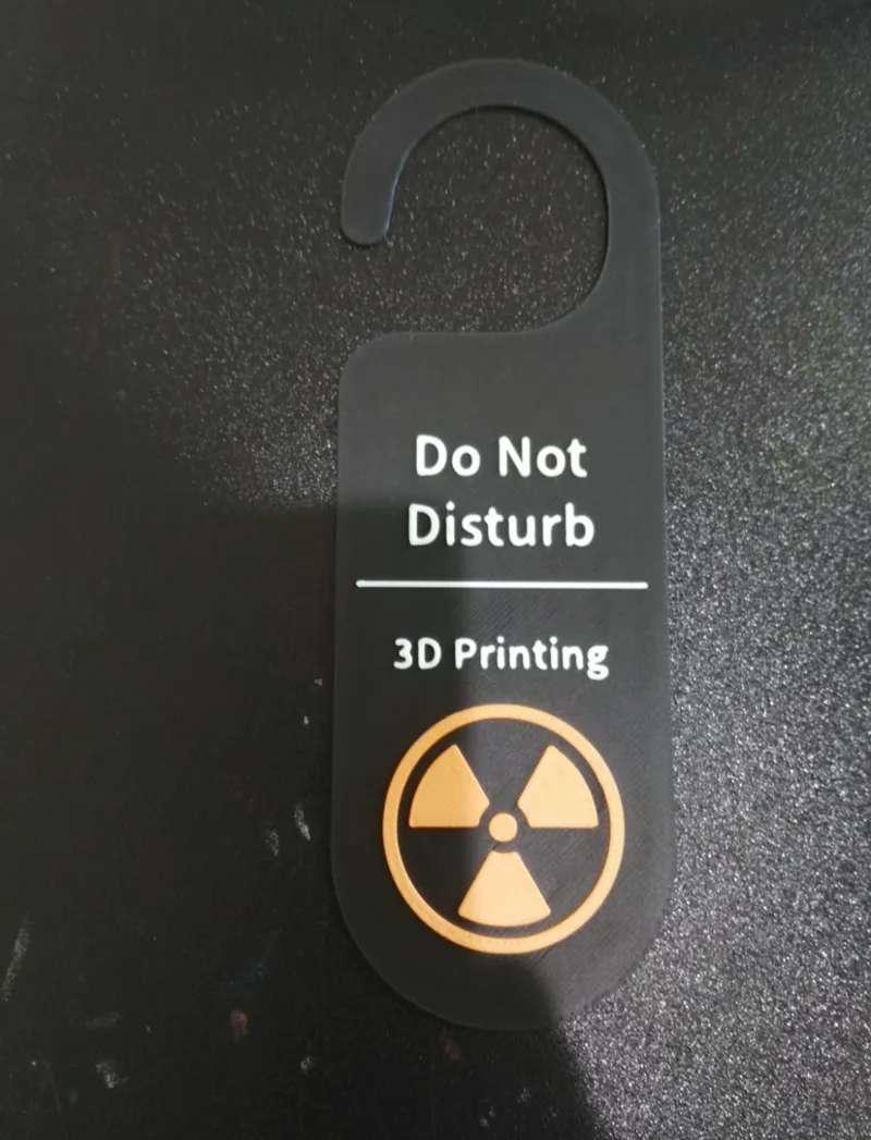 3D Printing Do Not Disturb Sign