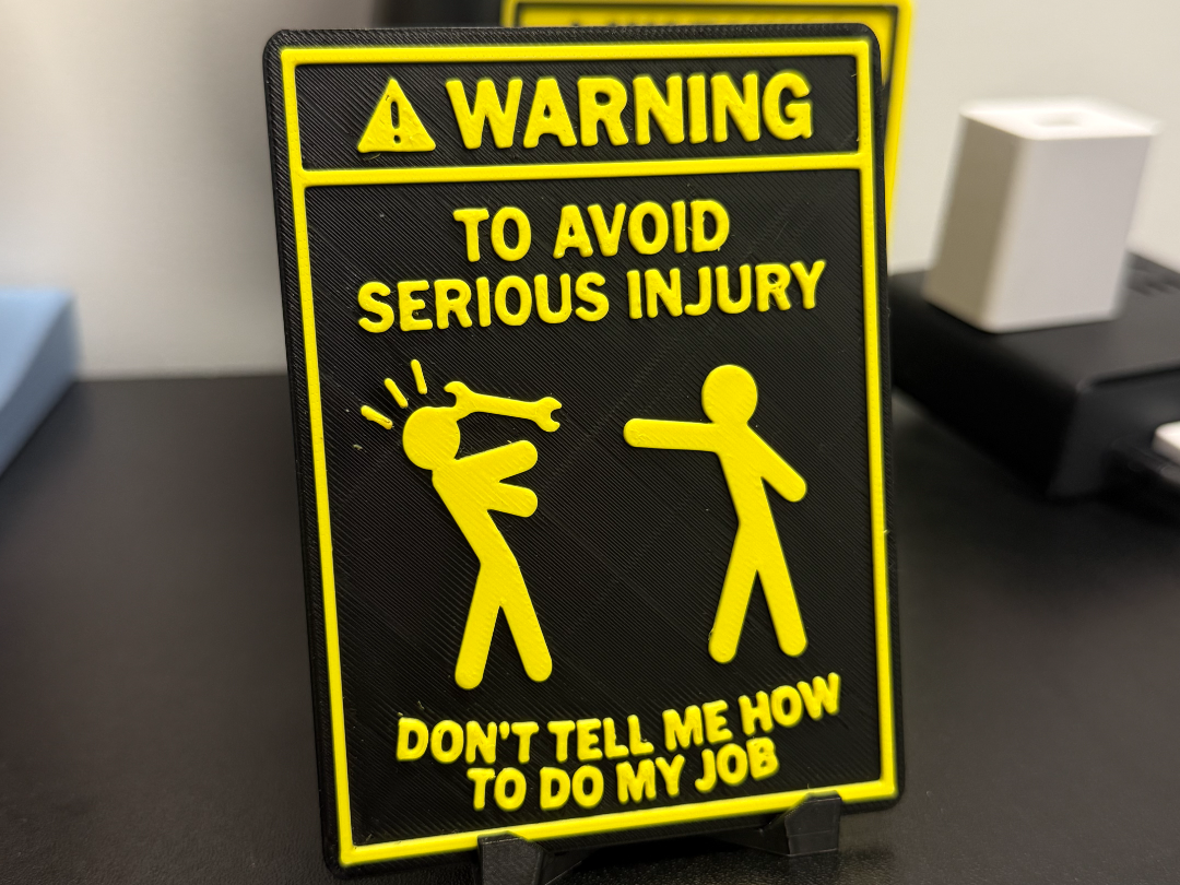 Funny Warning Sign（desk sign）