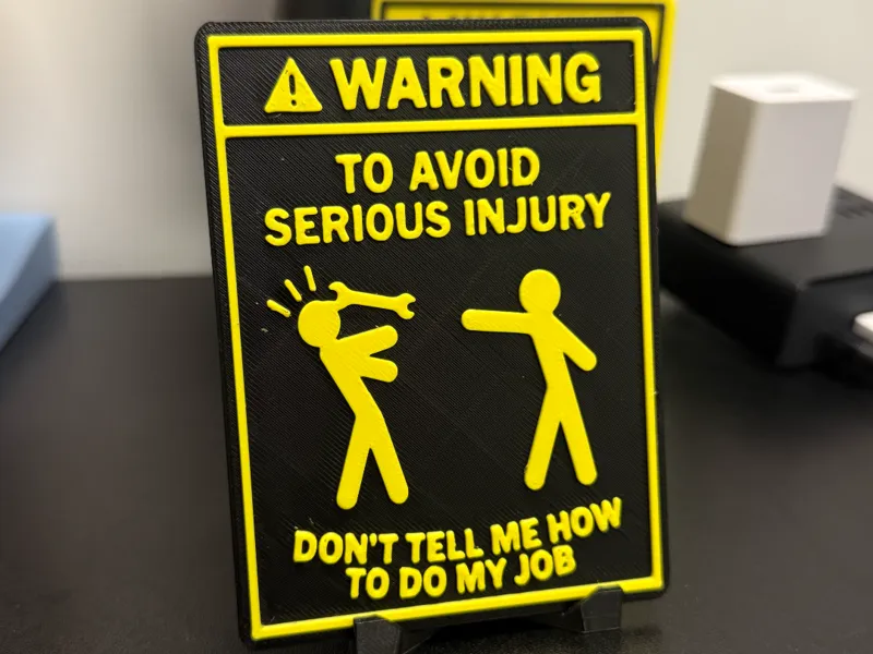 Funny Warning Sign（desk sign）