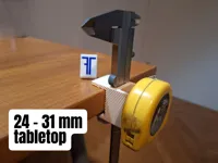 24-31mm tabletop (PETG) / Need other dimensions? Message me.