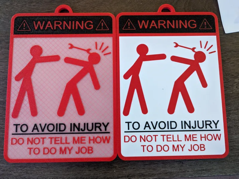 Warning Sign - To AVOID INJURY DO NOT TELL ME HOE TO DO MY JOB