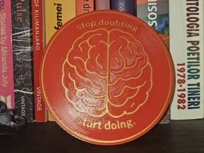 Stop doubting. Start doing. - Coaster