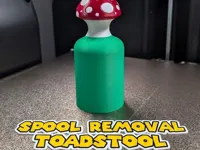 Spool Removal Toadstool