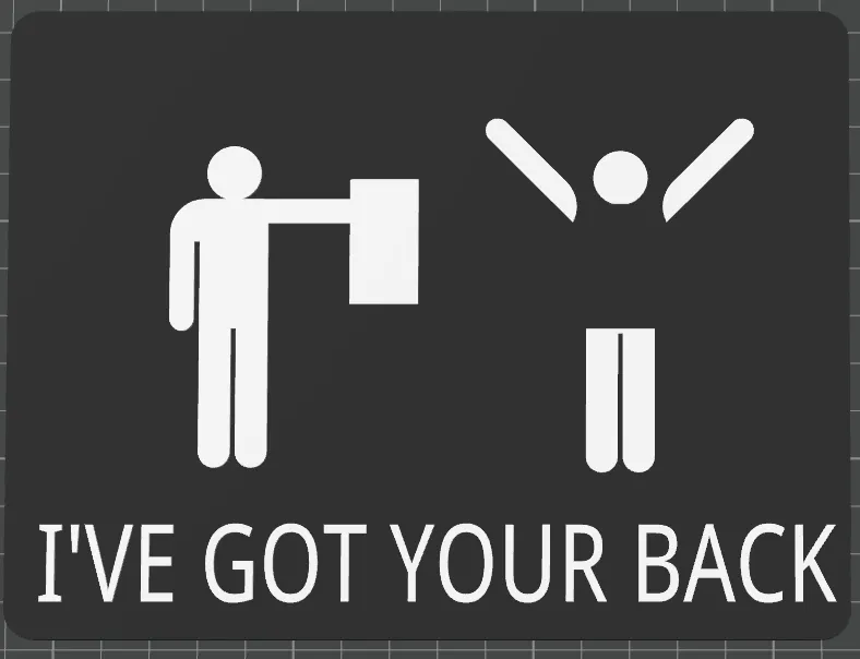 Funny sign (I've got your back)