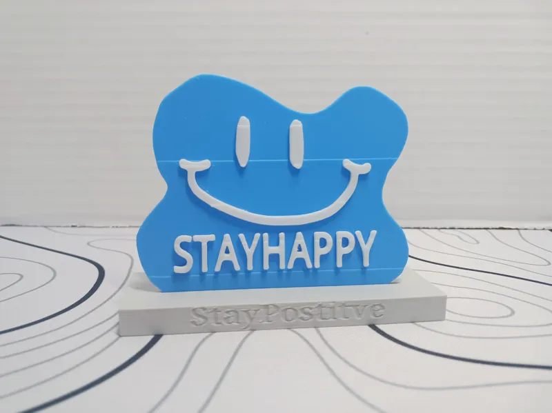 Stay Happy Sign