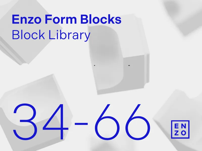 Enzo Form Blocks: 34–66 (Block Library)