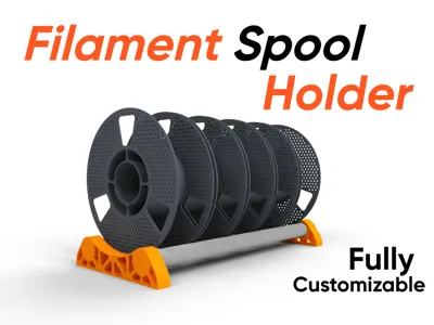 Filament Spool Holder - Fully Customizable